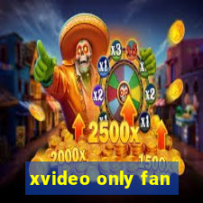 xvideo only fan